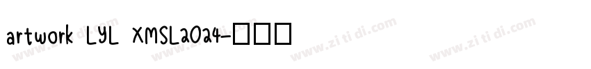 artwork LYL XMSL2024字体转换
